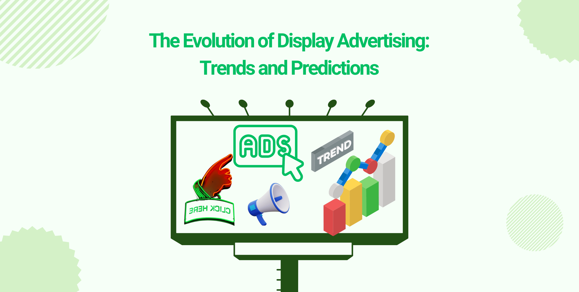 The Evolution of Display Advertising: Trends and Predictions