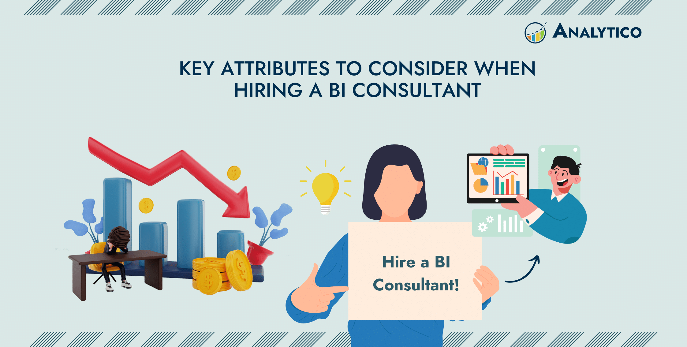 Key Attributes to Consider When Hiring a BI Consultant