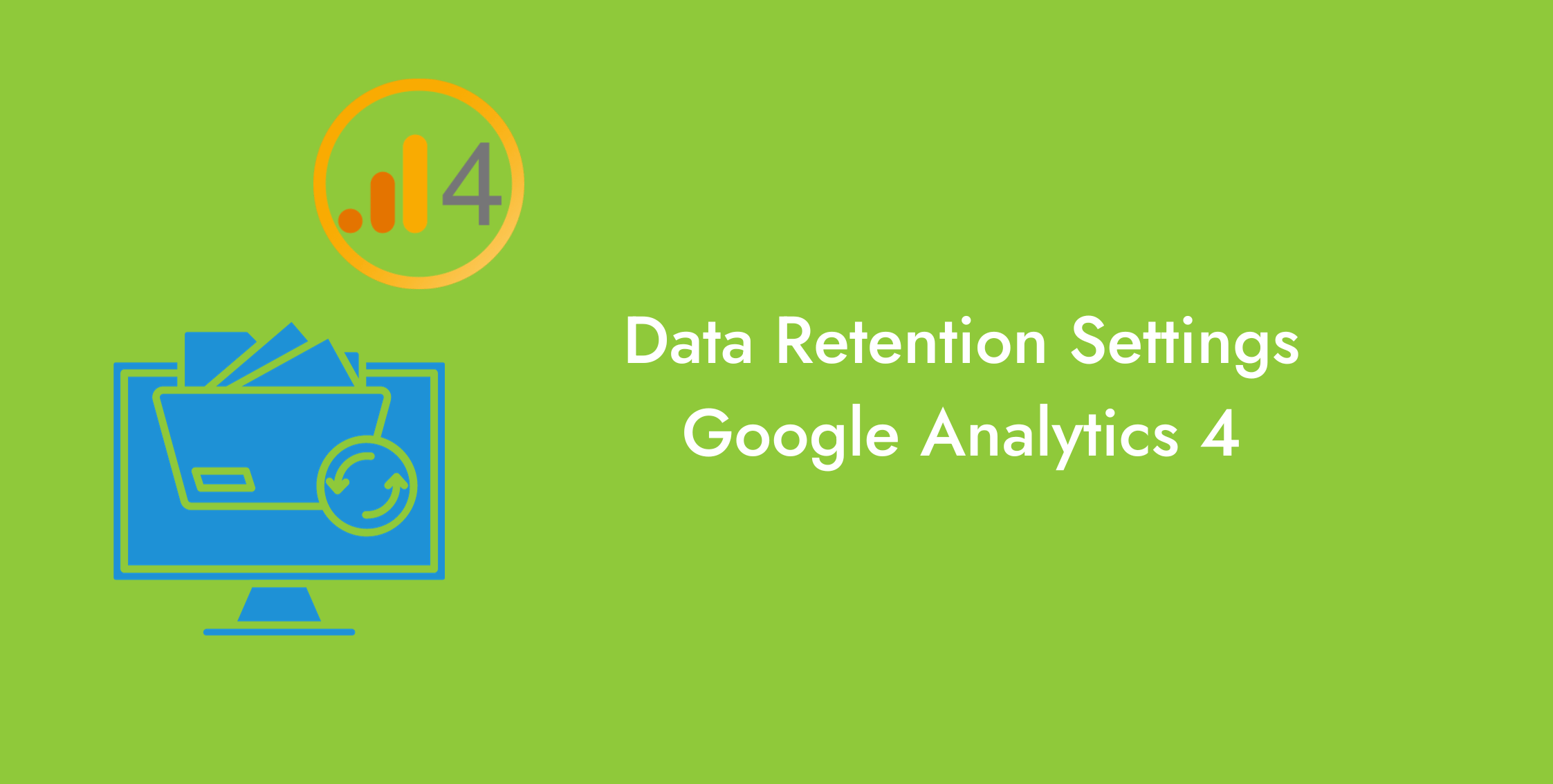 Understanding GA4 Data Retention Settings