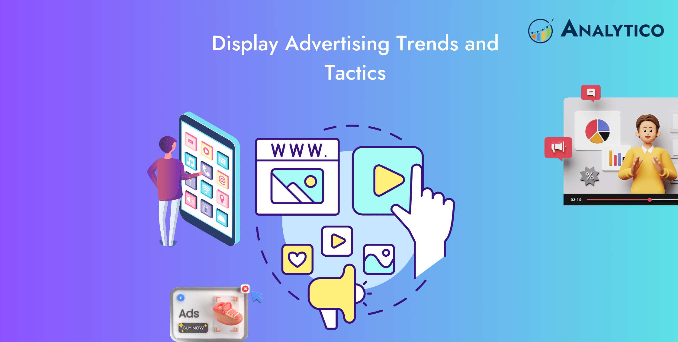 Trends in Display Advertising for 2024 & Role of Digital Analytics