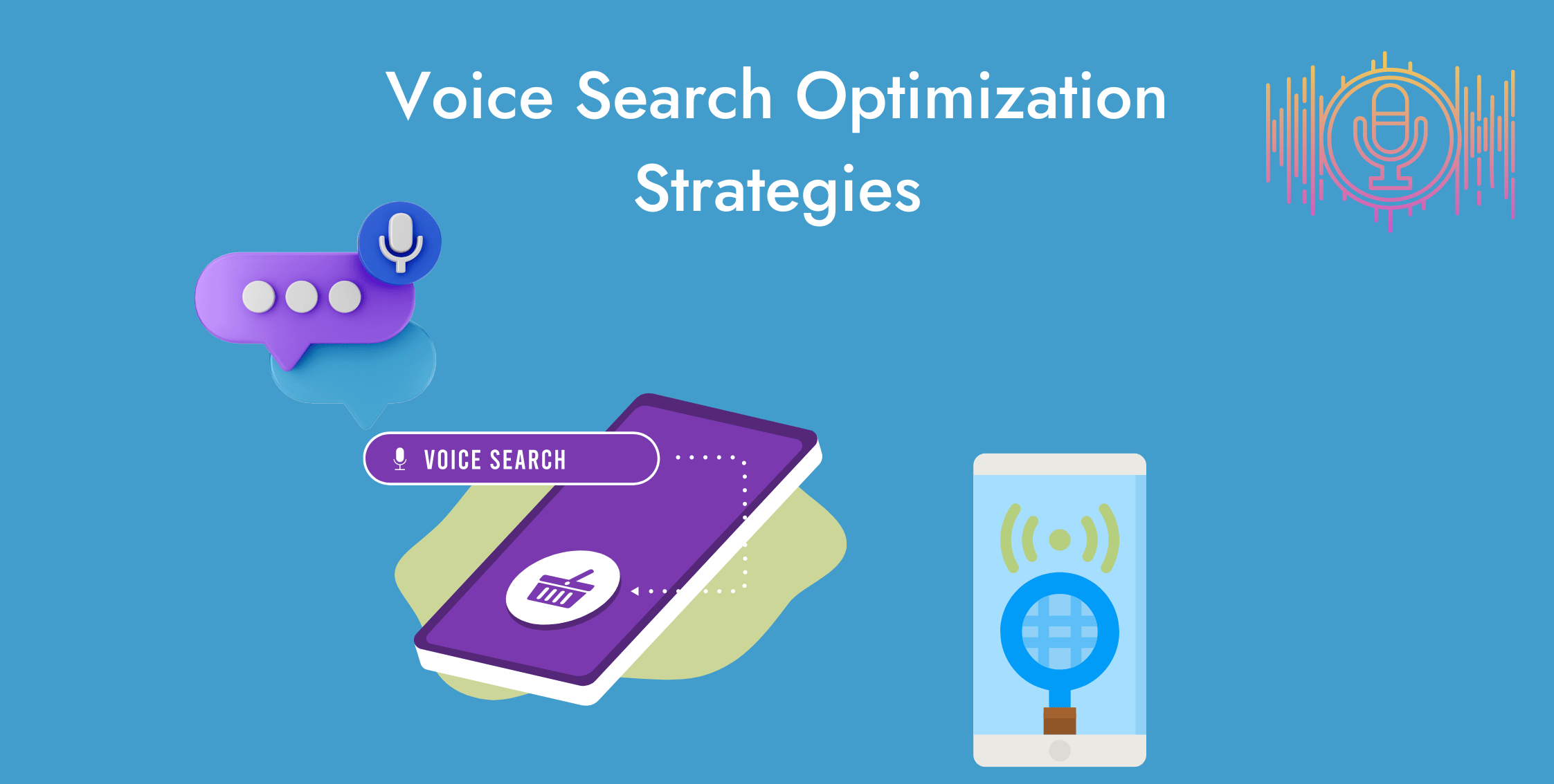 Strategies for Effective Voice Search Optimization