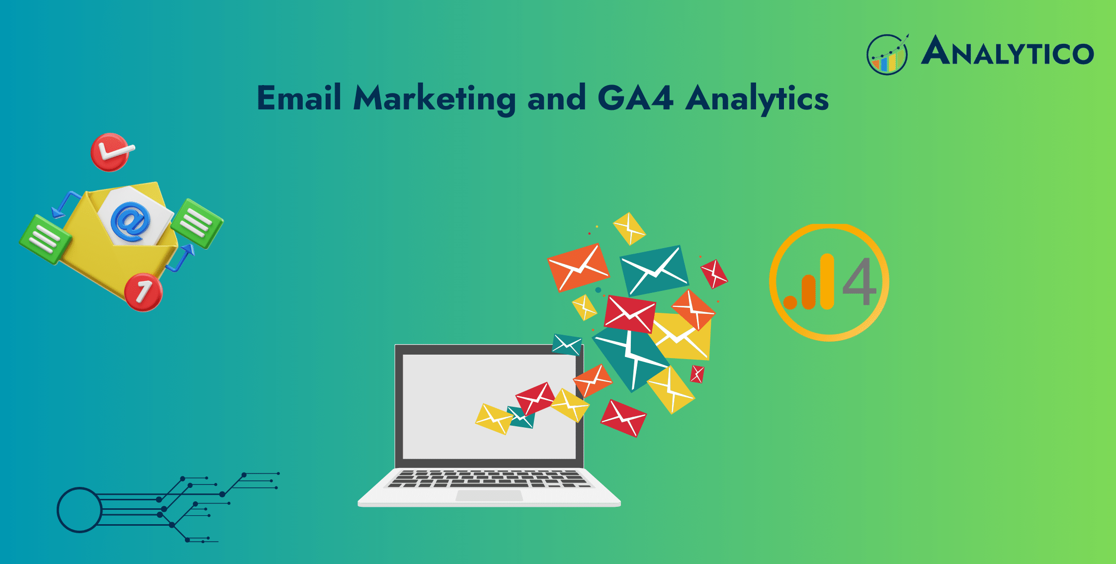 Email Marketing and GA4 Analytics: Enhancing Campaign Performance