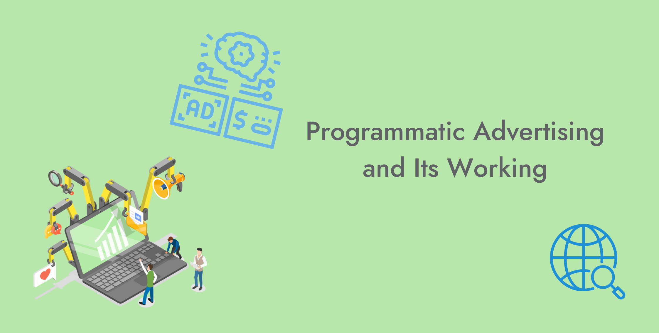 What Does Programmatic Advertising Mean & How Does It Work?