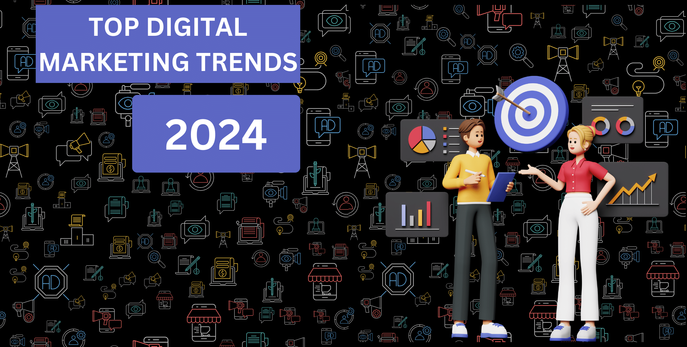 Top Digital Marketing Trends 2024