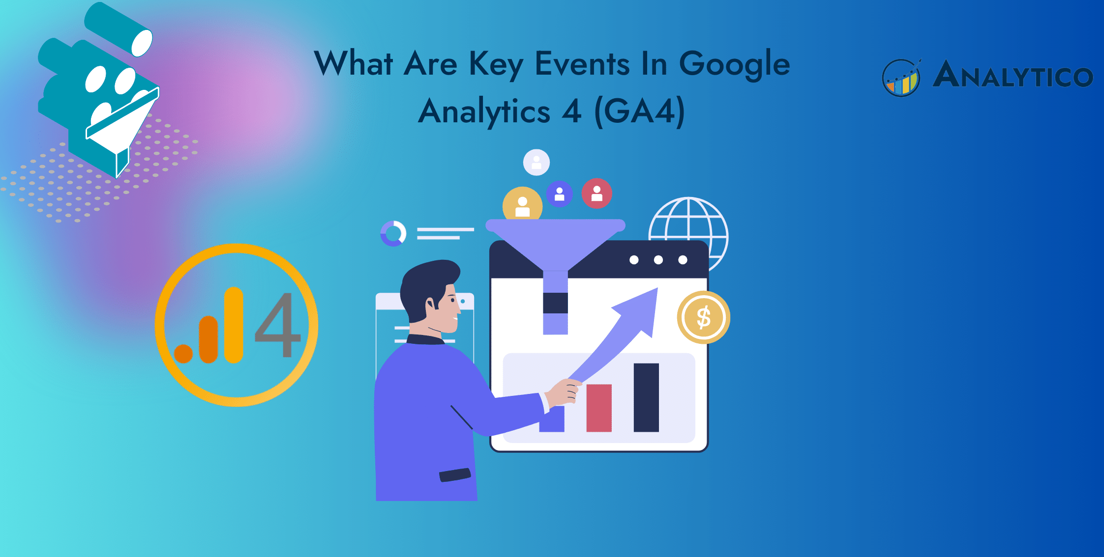 What are Key Events in Google Analytics 4 (GA4)?