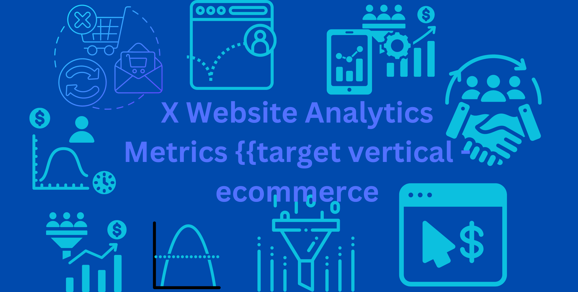 Website Analytics Metrics- E-commerce