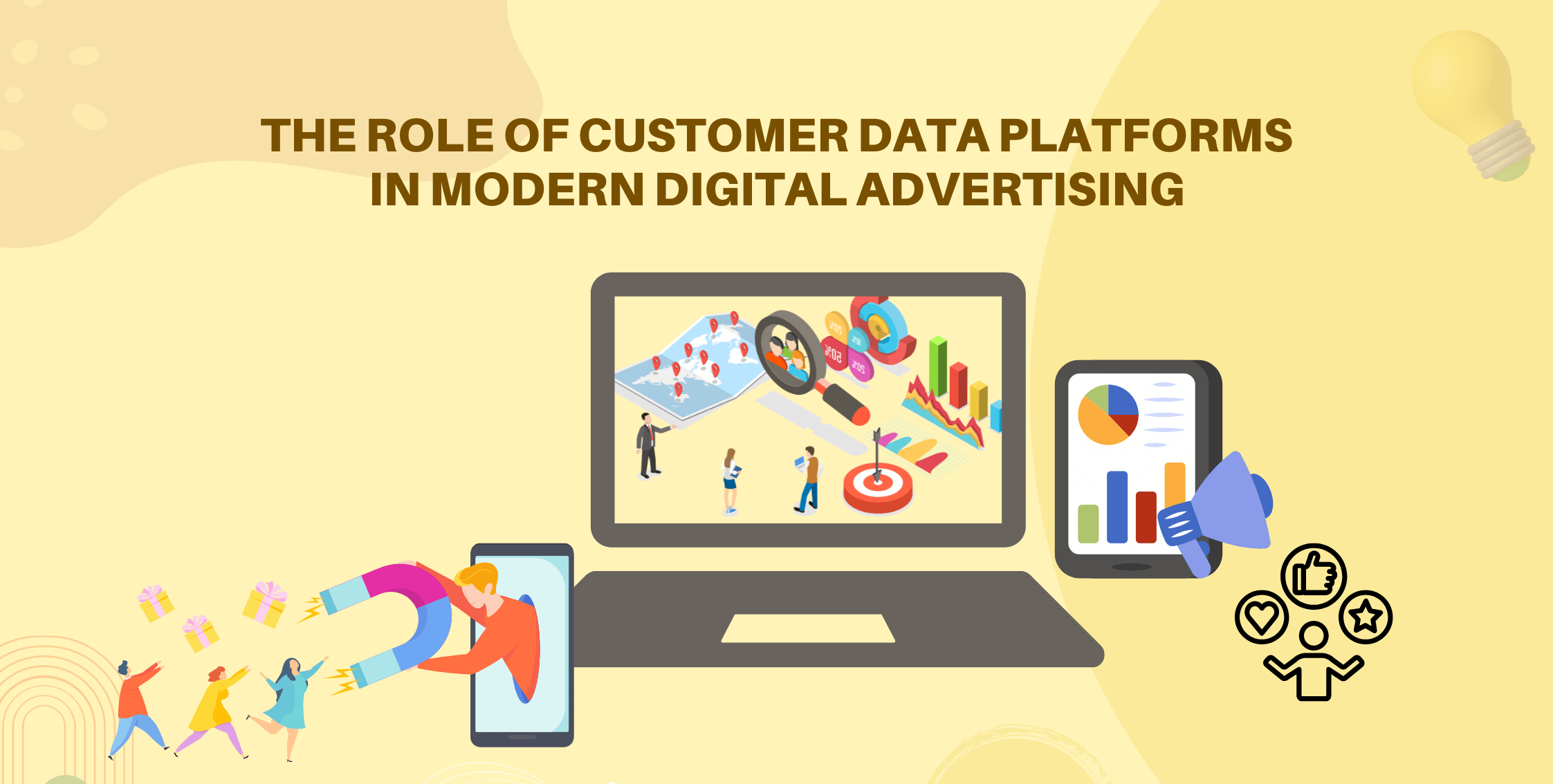 The Role of Customer Data Platforms in Modern Digital Advertising